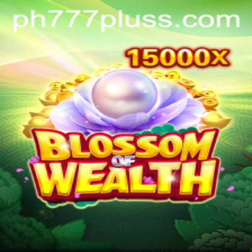 Discover the Intriguing World of BlossomofWealth: A New Era in Gaming