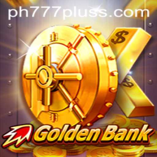 Unveiling GoldenBank: The Thrilling World of Ph777 Plus