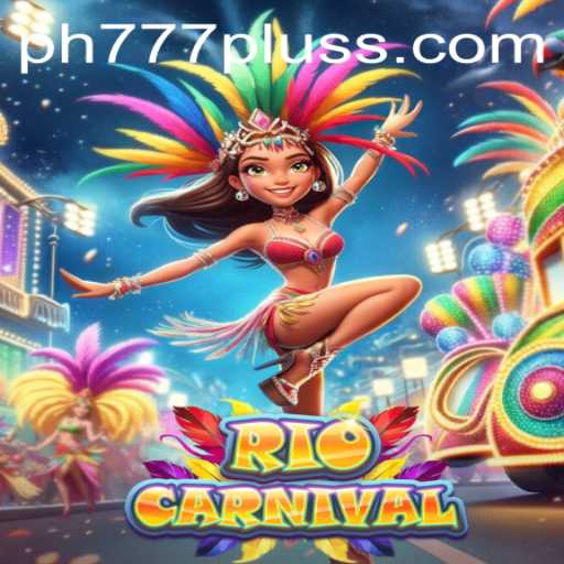 Discover the Excitement of RioCarnival: A Thrilling Gaming Experience with Ph777 Plus