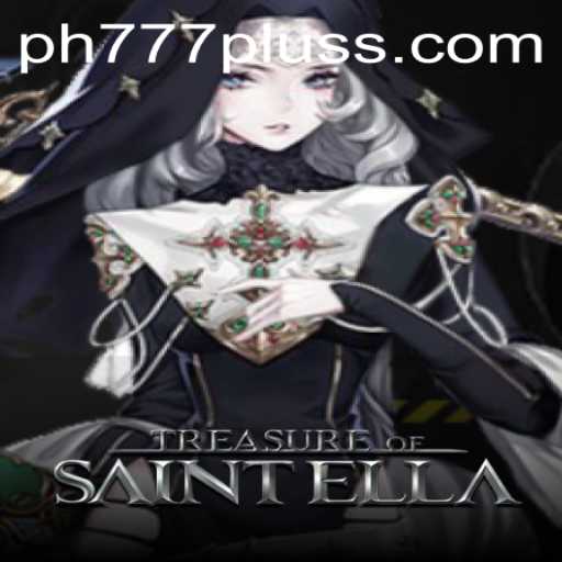Discover the Enigmatic World of TreasureofSaintElla with Ph777 Plus